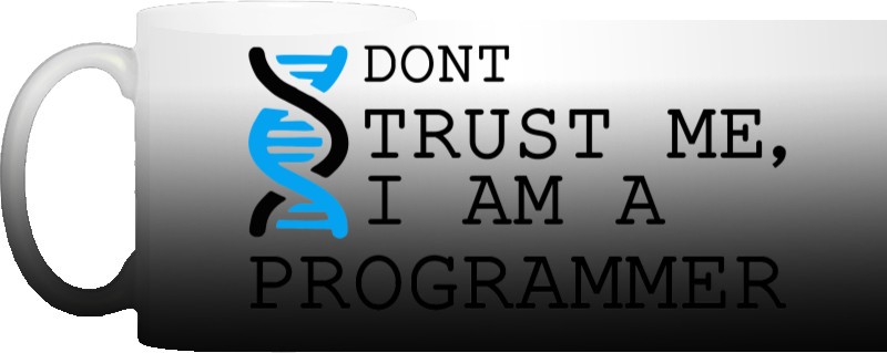 Dont trast me i am programmer