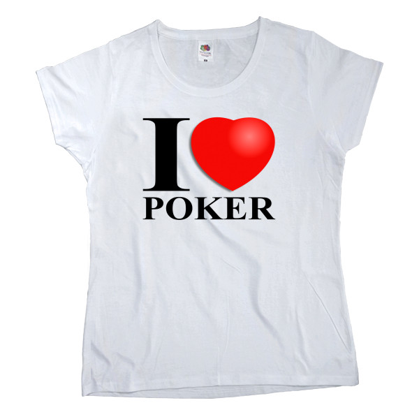 Women's T-shirt Fruit of the loom - I love poker - Mfest