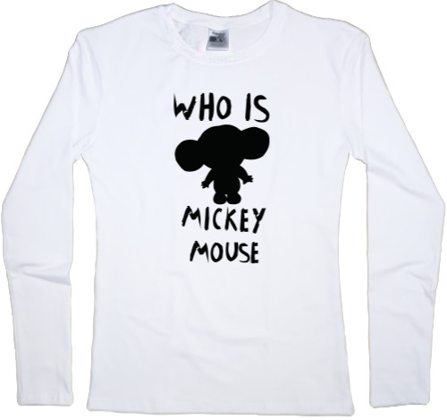 Women's Longsleeve Shirt - Who is Mickey mouse - Mfest