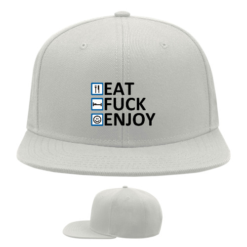 Eat Fuck Enjoy