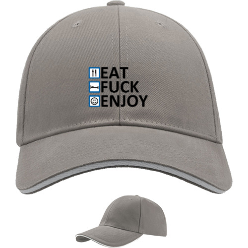 Eat Fuck Enjoy