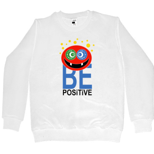 Be positive