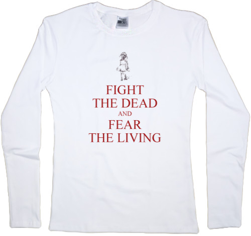 Women's Longsleeve Shirt - Walking Dead Fear The Living 1 - Mfest