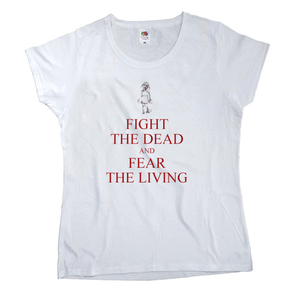 Women's T-shirt Fruit of the loom - Walking Dead Fear The Living 1 - Mfest