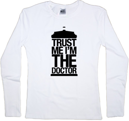 Футболка з Довгим Рукавом Жіноча - Trust me I_m the Doctor Who - Mfest