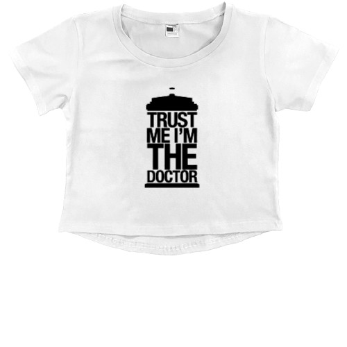 Kids' Premium Cropped T-Shirt - Trust me I_m the Doctor Who - Mfest