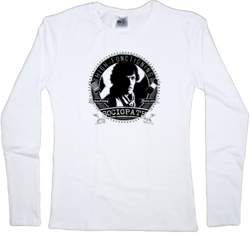 Women's Longsleeve Shirt - Sherlock I_m A Sociopath 3 - Mfest