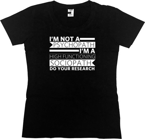 Women's Premium T-Shirt - Sherlock I_m A Sociopath 2 - Mfest