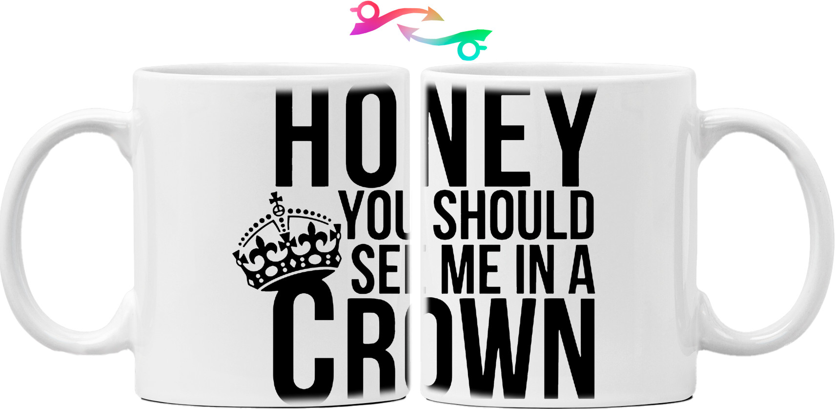 Sherlock Honey You Should See Me In A Crown