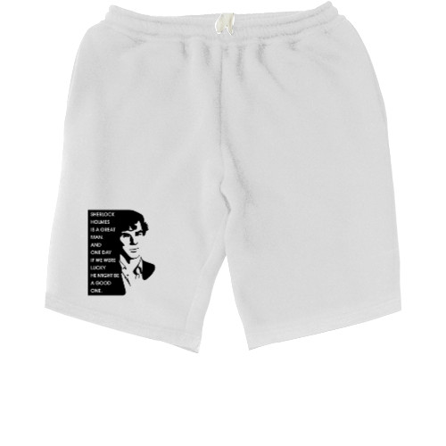 Men's Shorts - Sherlock Holmes is a great man - Mfest