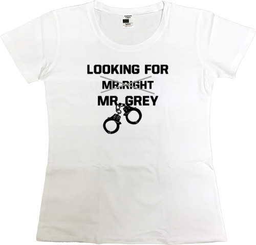 Women's Premium T-Shirt - Looking for Mr. Grey black - Mfest