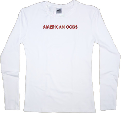 Women's Longsleeve Shirt - American gods - Mfest