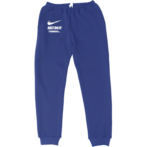 Women's Sweatpants - Just do it Tomorrow - Mfest