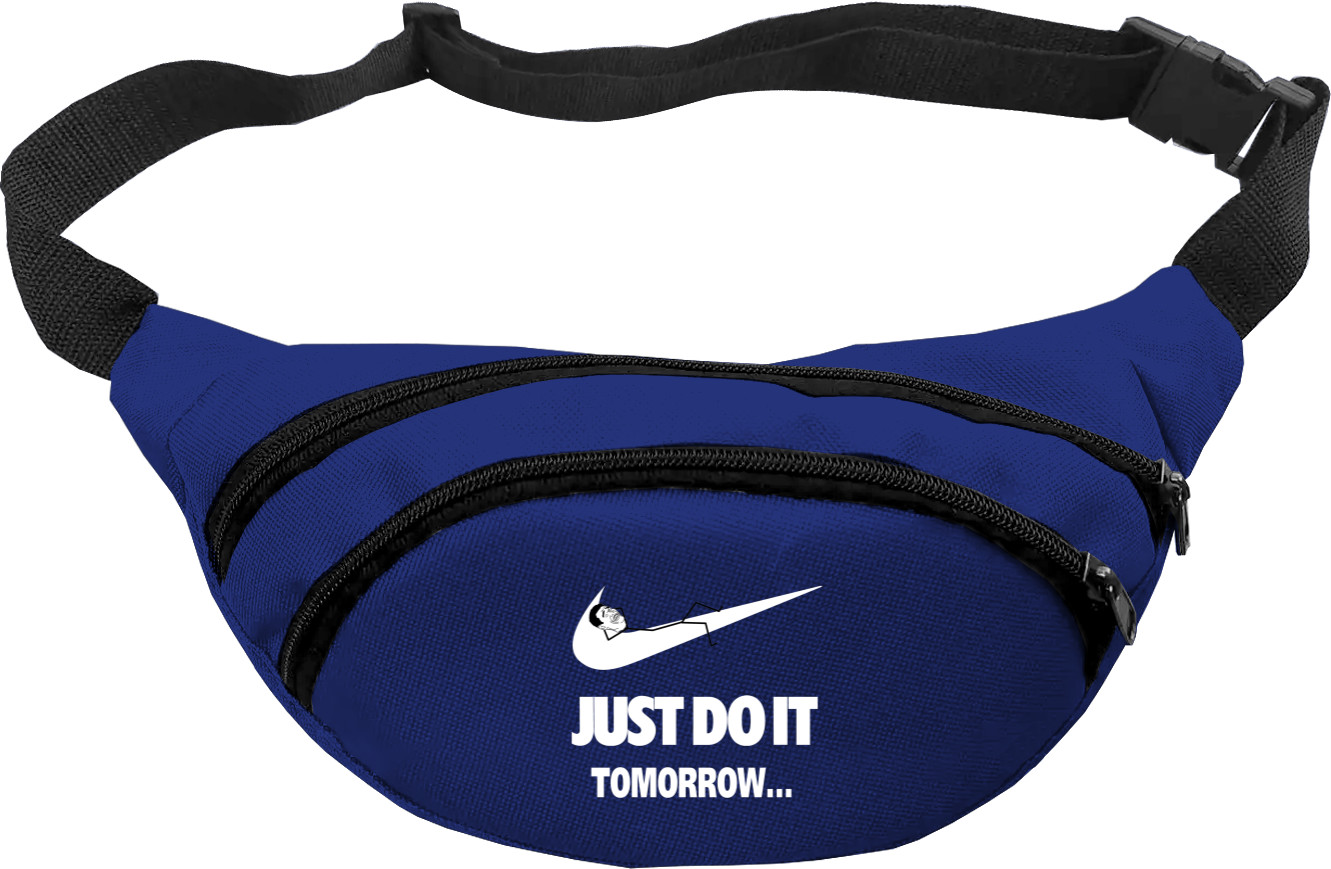 Just do it Tomorrow