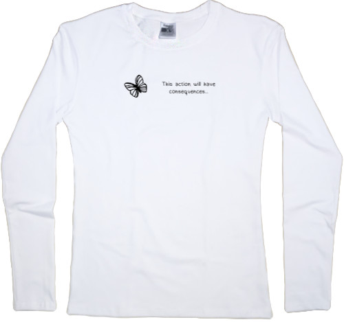 Women's Longsleeve Shirt - This Action Will Have Consequences... (Life Is Strange) - Mfest