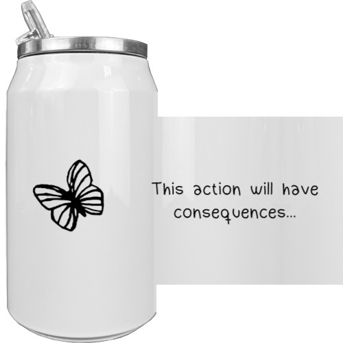 Aluminum Can - This Action Will Have Consequences... (Life Is Strange) - Mfest