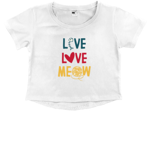 Kids' Premium Cropped T-Shirt - Live Love Meow - Mfest