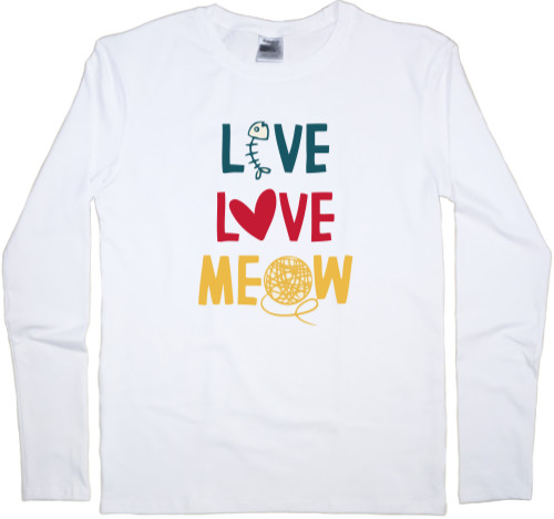 Men's Longsleeve Shirt - Live Love Meow - Mfest