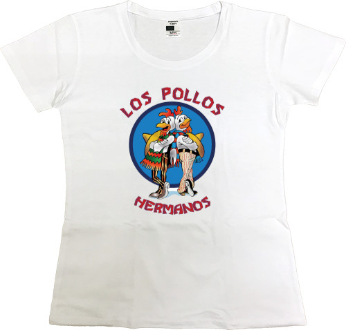 Women's Premium T-Shirt - Los Pollos Hermanos - Mfest