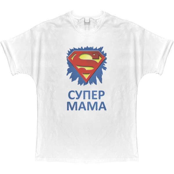 T-shirt Oversize - Super MOM superman - Mfest