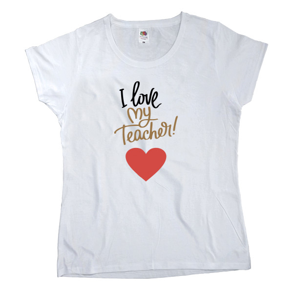 Women's T-shirt Fruit of the loom - teachers day 5 - Mfest