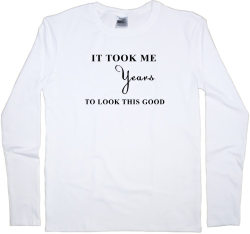 Men's Longsleeve Shirt - IT TOOK ME - Mfest