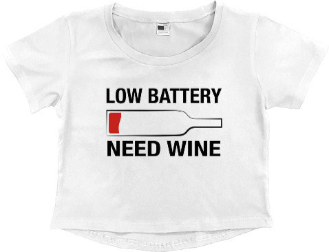 Кроп - топ Премиум Женский - Low battery need wine - Mfest