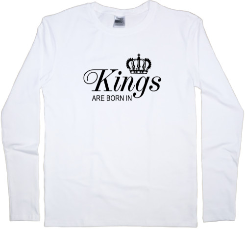 Men's Longsleeve Shirt - KINGS ARE BORN IN - Mfest