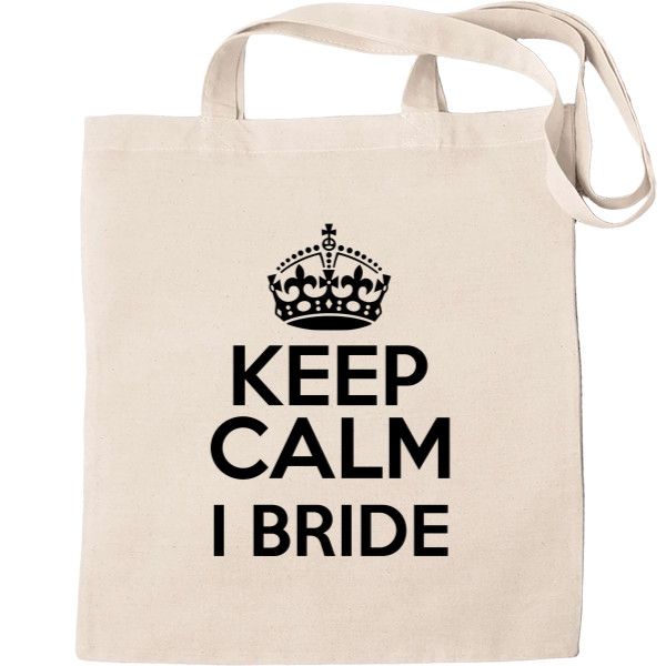 Keep calm I Bride