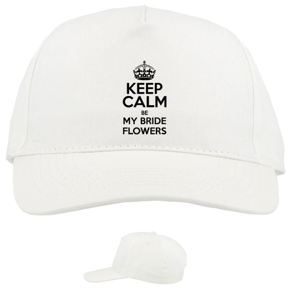 Keep calm be my bride flowers