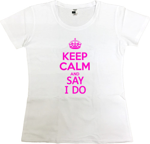 keep calm and say i do