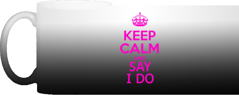 keep calm and say i do