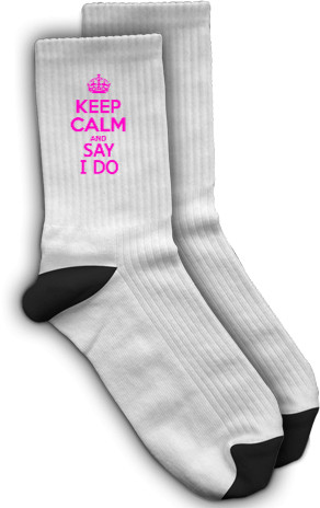 Socks - keep calm and say i do - Mfest