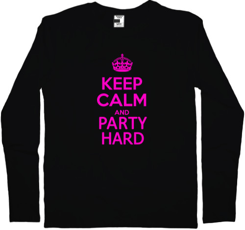 keep calm and party hard