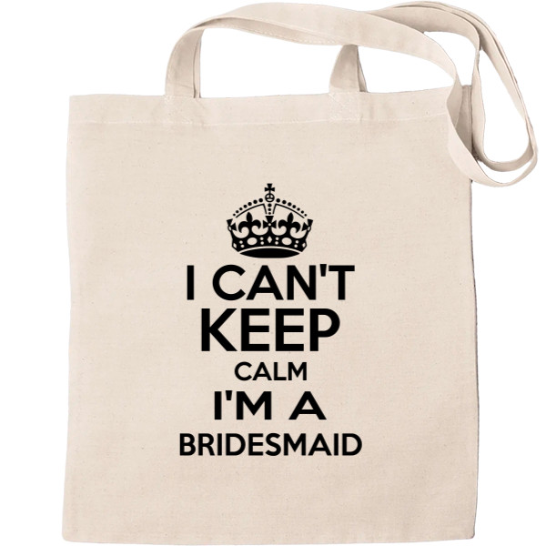 Im a bridesmaid