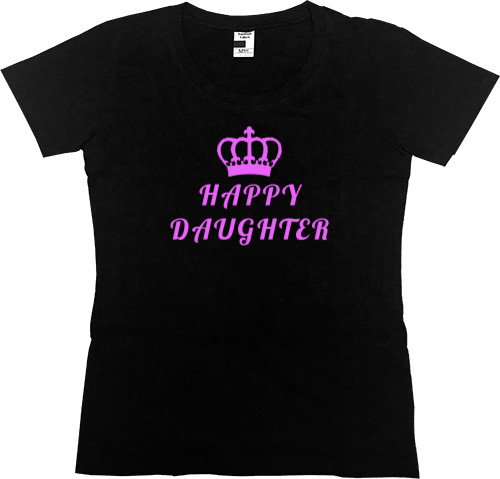 Women's Premium T-Shirt - happy daughter - Mfest