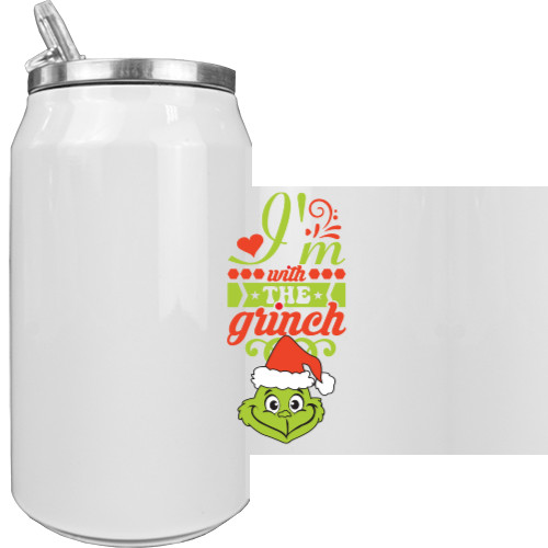 Aluminum Can - I'm with the grinch - Mfest