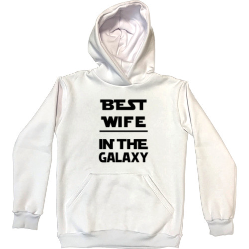 Худи Премиум Детская - Best wife in the galaxy - Mfest