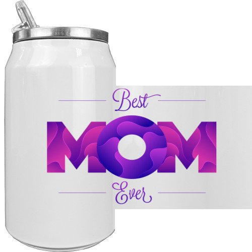 Aluminum Can - best mom - Mfest