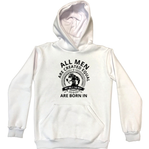 Unisex Hoodie - ALL MEN ARE CREATED EQUAL - Mfest