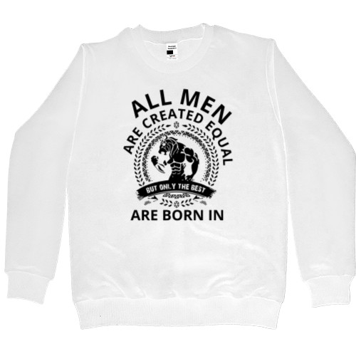 Men’s Premium Sweatshirt - ALL MEN ARE CREATED EQUAL - Mfest