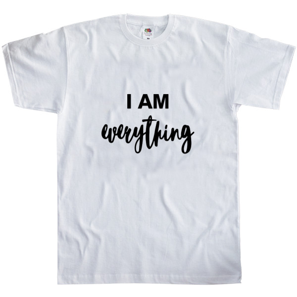 I AM EVERYTHING