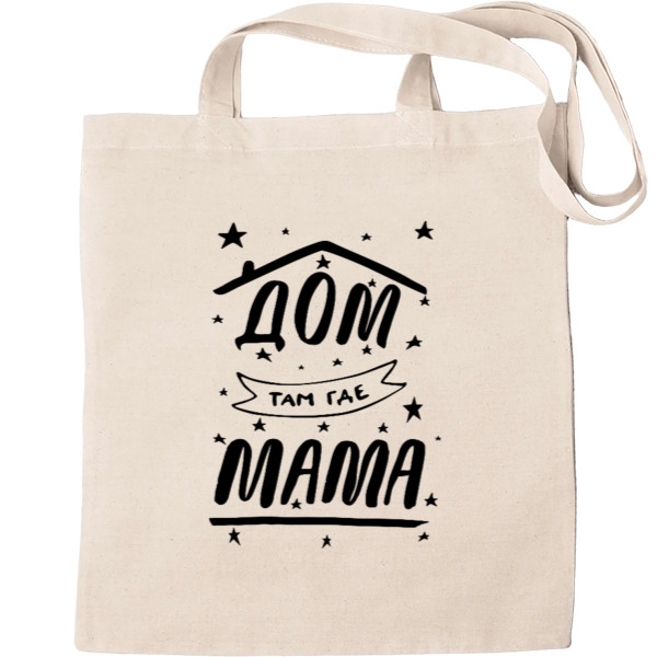 Tote Bag - Home is where mom is - Mfest