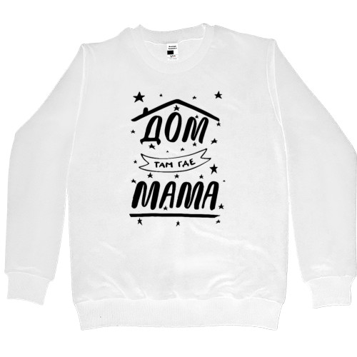 Women's Premium Sweatshirt - Home is where mom is - Mfest