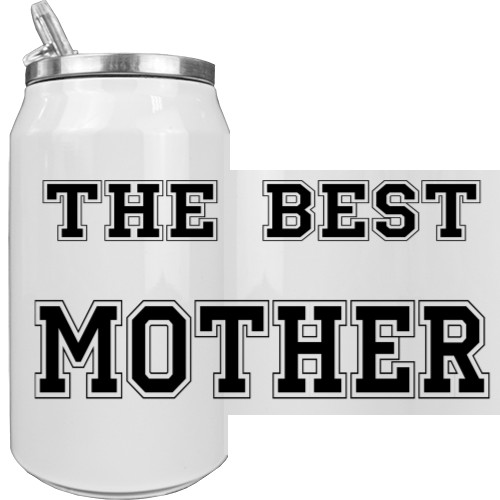 Aluminum Can - The best mother 3 - Mfest