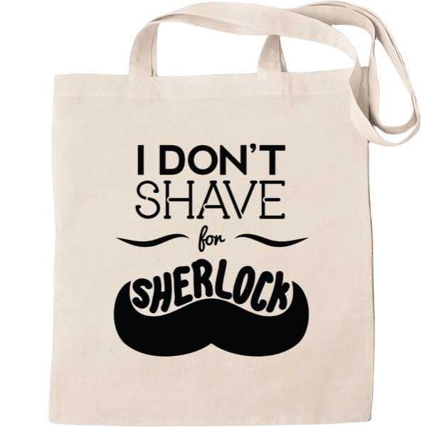 I dont shave for Sherlock Holmes 2