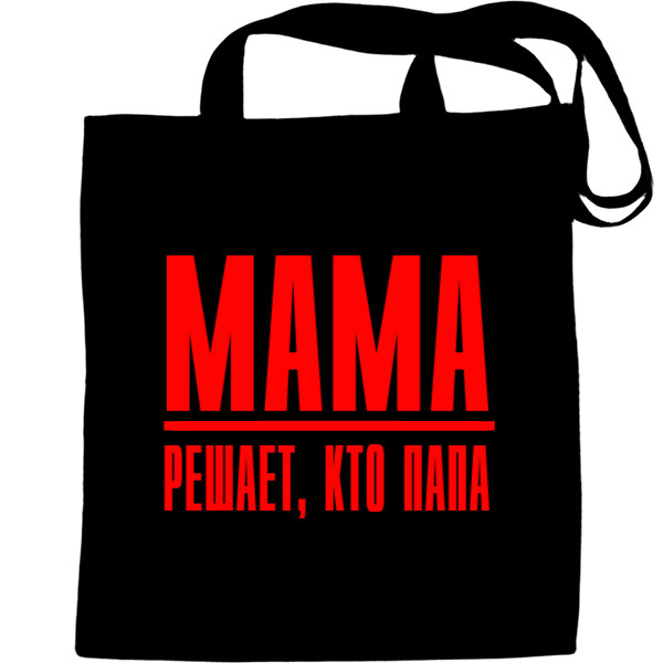 Tote Bag - Мама решает - Mfest