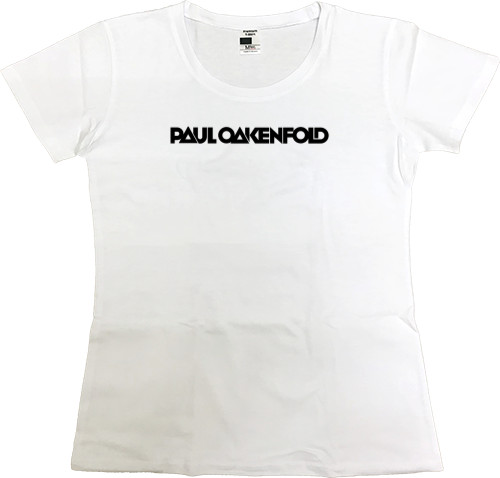 Women's Premium T-Shirt - Paul Oakenfold - 3 - Mfest