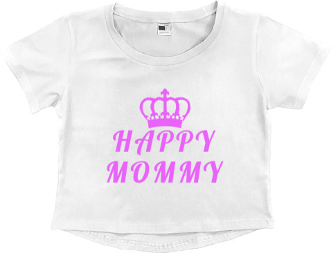 Кроп - топ Преміум Жіночий - Happy mommy - Mfest