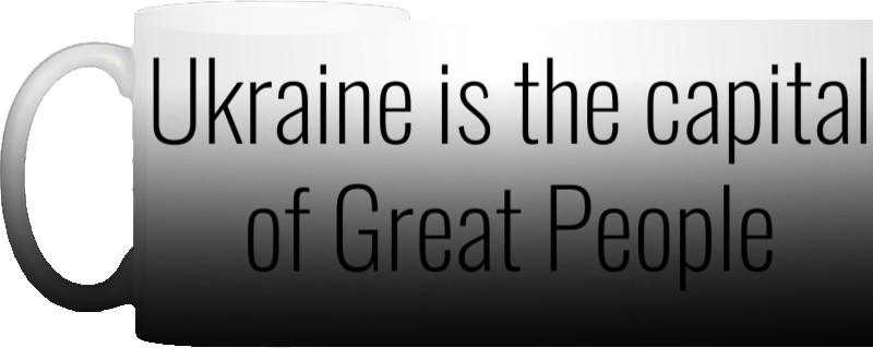 Ukraine is the capital of Great People